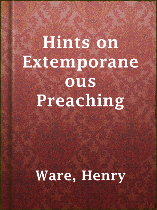 Cover image for Hints on Extemporaneous Preaching